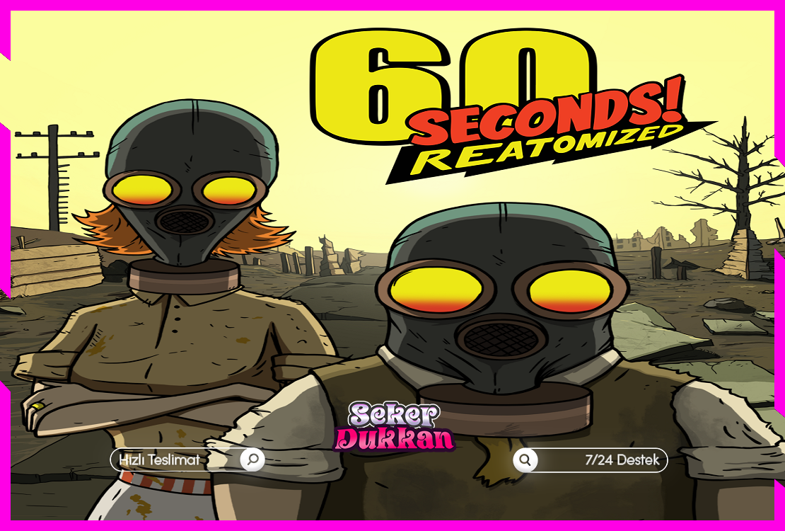 60 Seconds! Reatomized